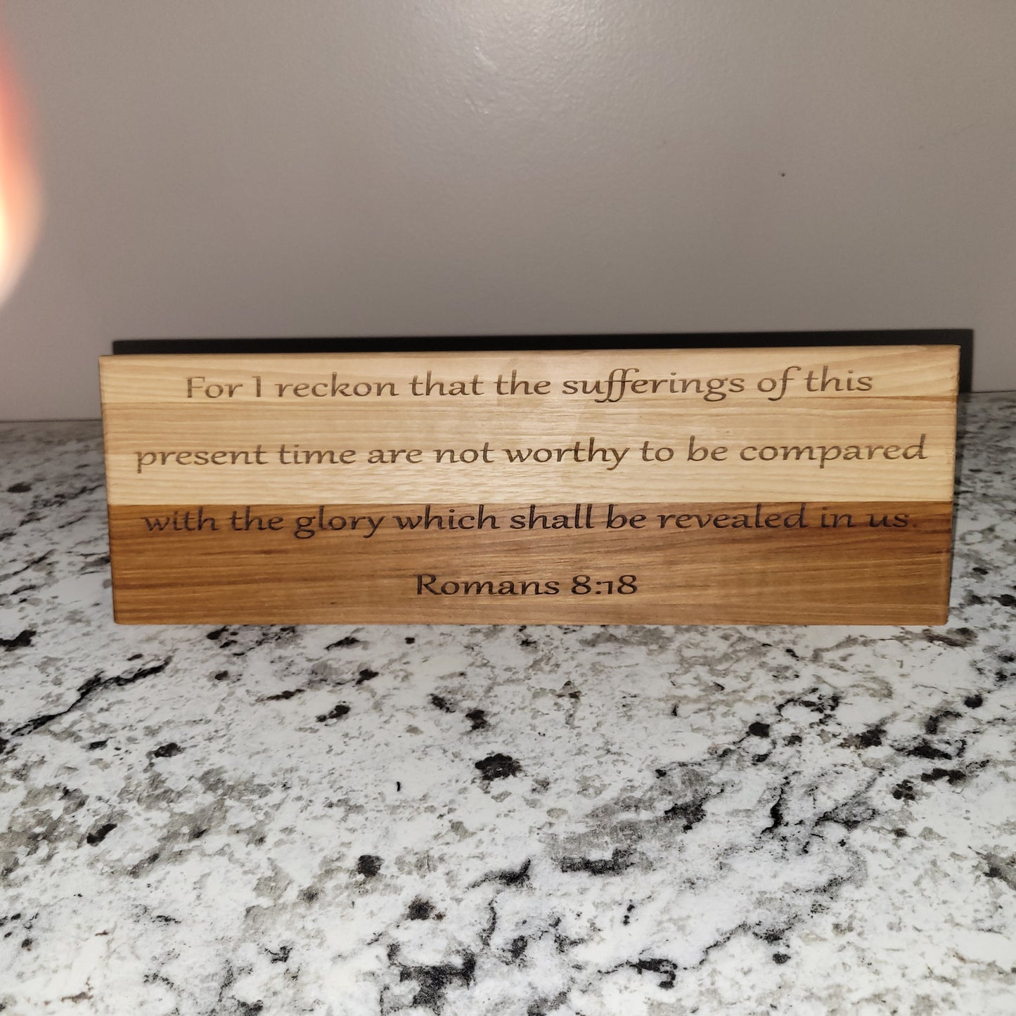 Romans 8:18 Wooden Bible Verse Plaque